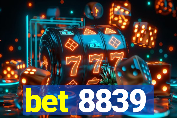 bet 8839